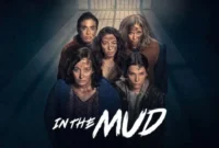 In the Mud Season 3