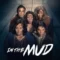 In the Mud Season 3